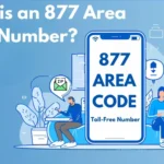 877 Area Code : Everything You Should Know About the 877 Area Code