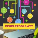 PeopleTools ATT Explained: A Deep Dive into Its Functions and Applications